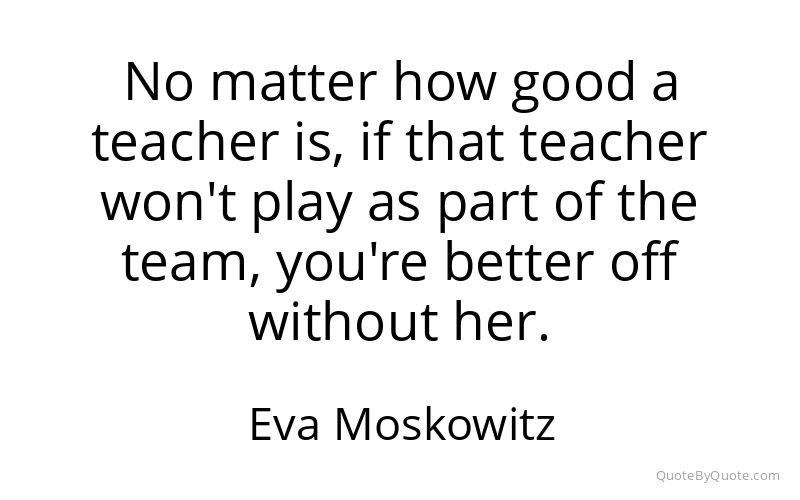 Preview image for this quote by Eva Moskowitz