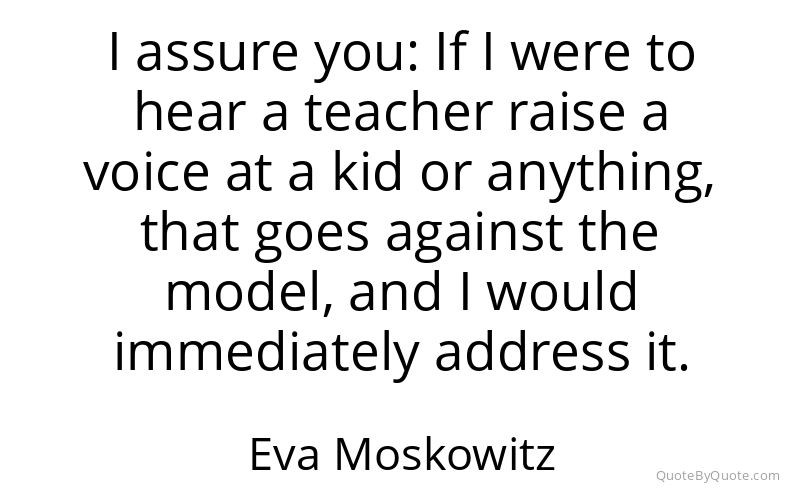 Preview image for this quote by Eva Moskowitz