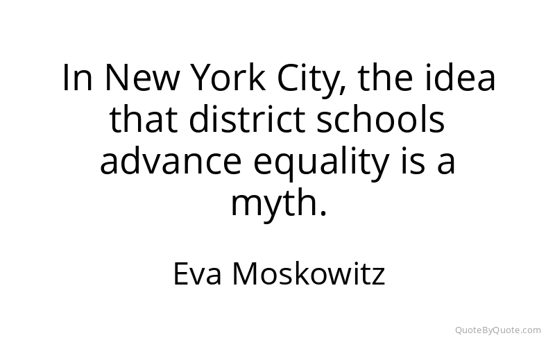 Preview image for this quote by Eva Moskowitz
