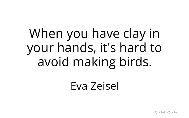 Preview image for this quote by Eva Zeisel