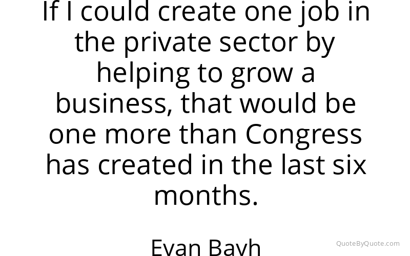 Preview image for this quote by Evan Bayh