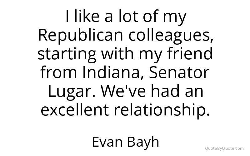 Preview image for this quote by Evan Bayh