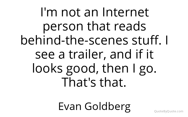 Preview image for this quote by Evan Goldberg