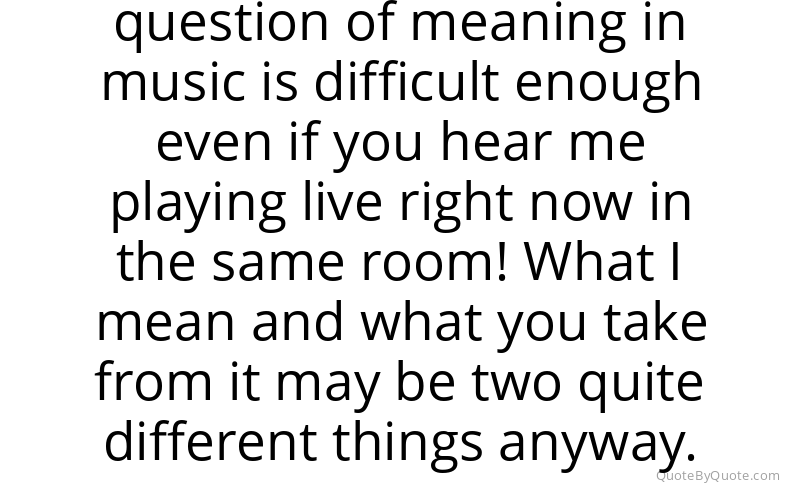 Preview image for this quote by Evan Parker