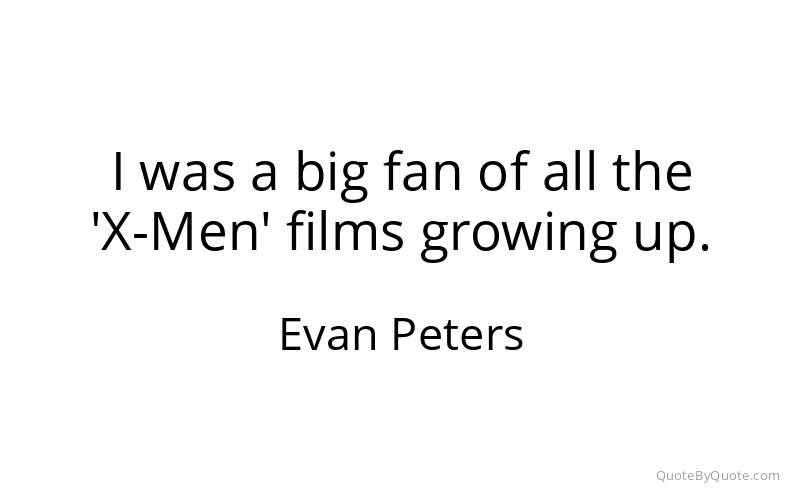 Preview image for this quote by Evan Peters