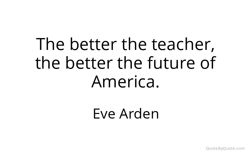 Preview image for this quote by Eve Arden