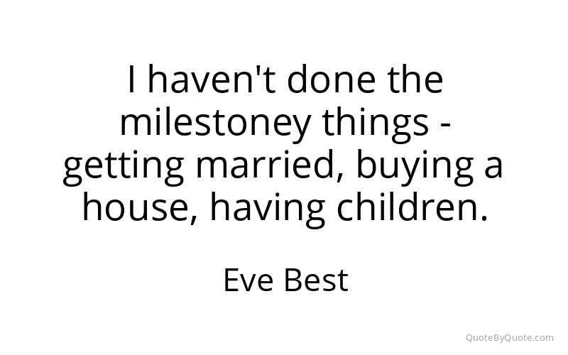 Preview image for this quote by Eve Best