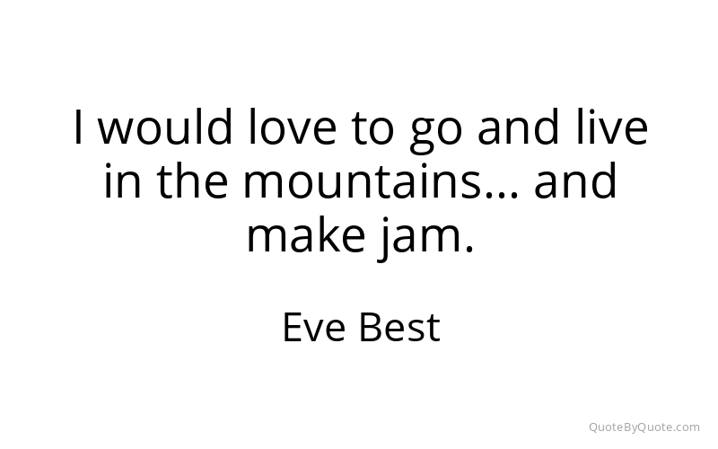 Preview image for this quote by Eve Best