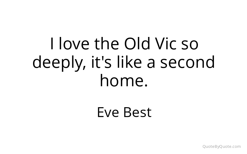 Preview image for this quote by Eve Best