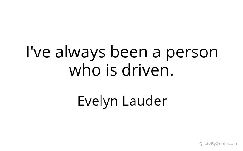 Preview image for this quote by Evelyn Lauder