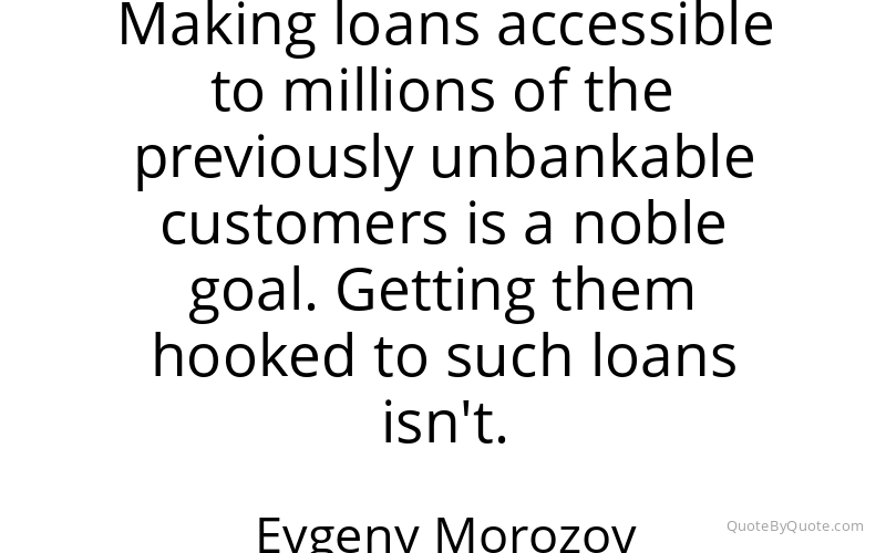 Preview image for this quote by Evgeny Morozov