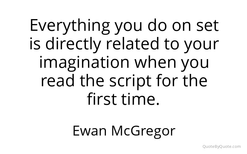 Preview image for this quote by Ewan McGregor