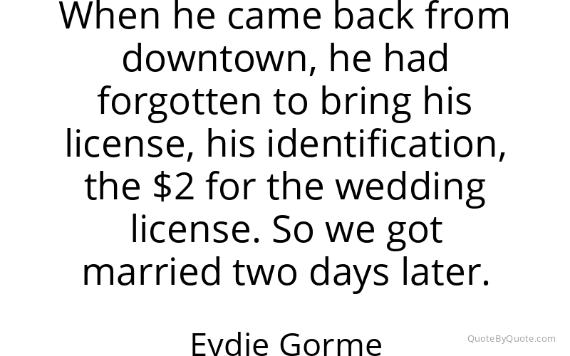 Preview image for this quote by Eydie Gorme