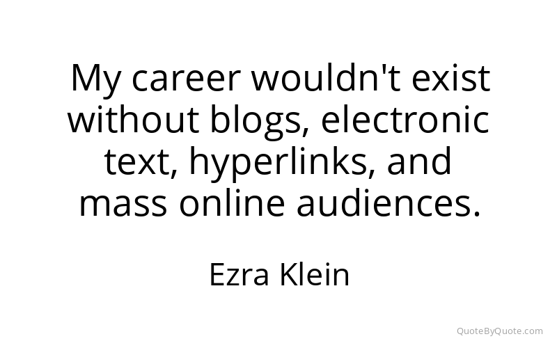 Preview image for this quote by Ezra Klein