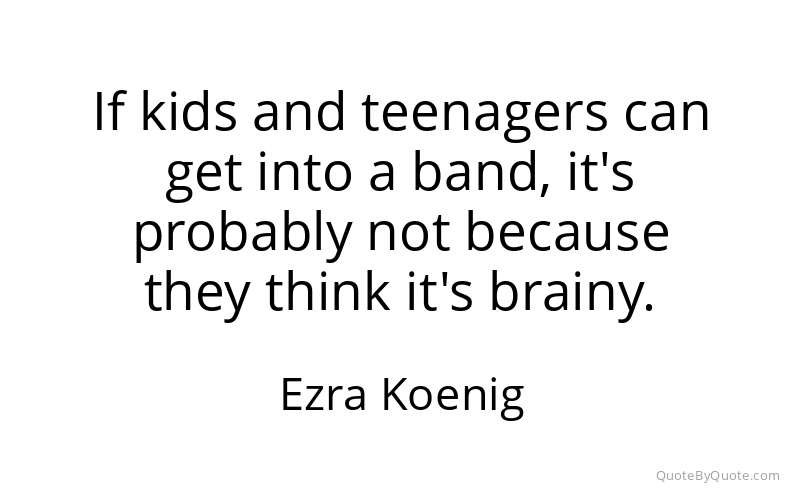 Preview image for this quote by Ezra Koenig