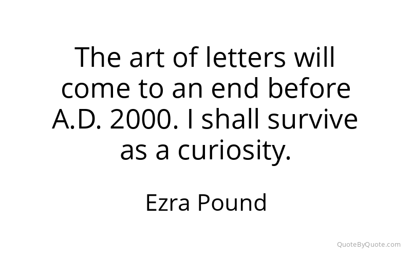 Preview image for this quote by Ezra Pound