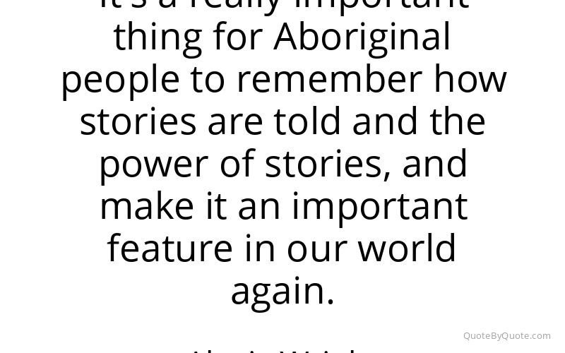 Preview image for this quote by Alexis Wright
