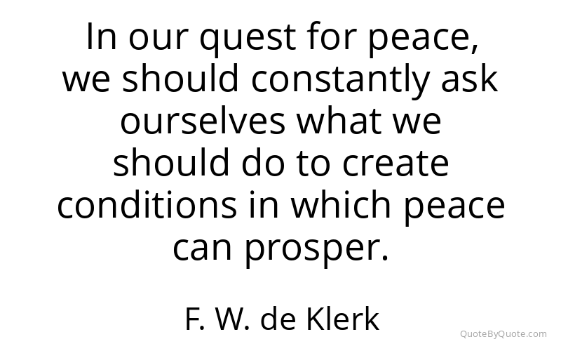 Preview image for this quote by F. W. de Klerk