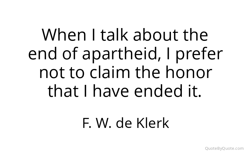 Preview image for this quote by F. W. de Klerk
