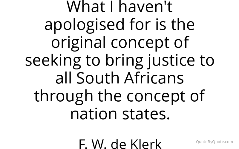 Preview image for this quote by F. W. de Klerk