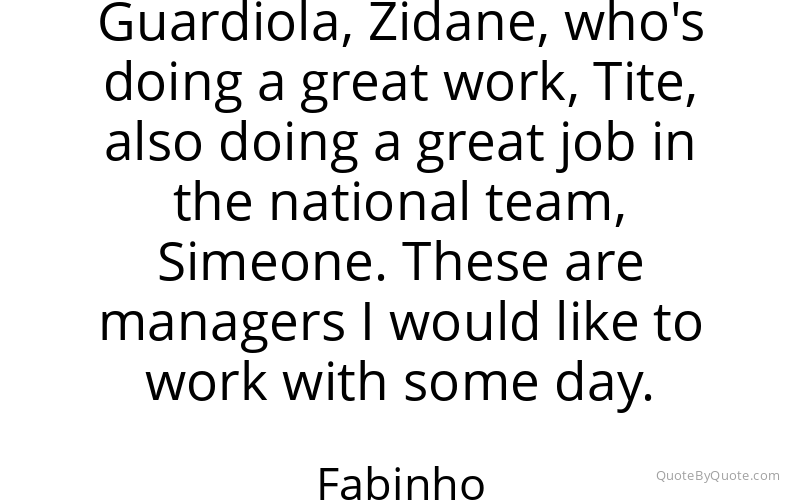 Preview image for this quote by Fabinho