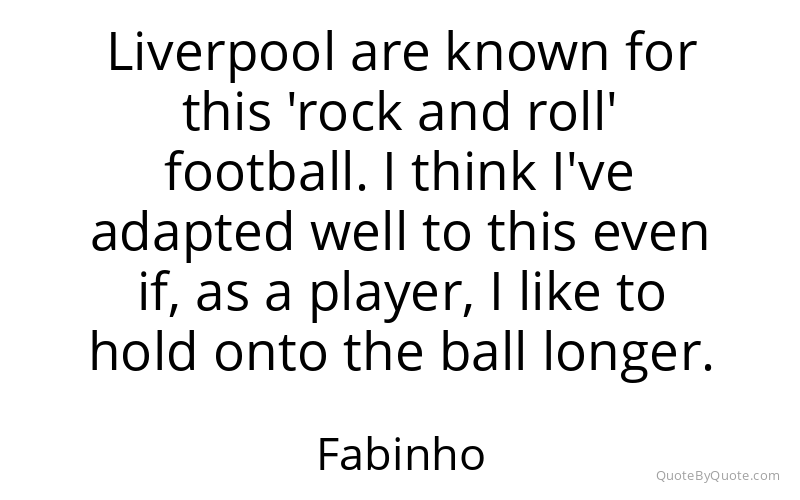 Preview image for this quote by Fabinho