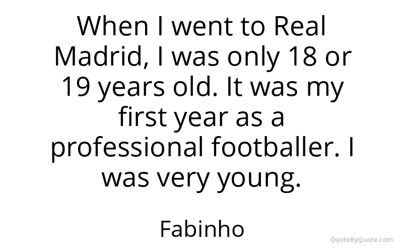 Preview image for this quote by Fabinho