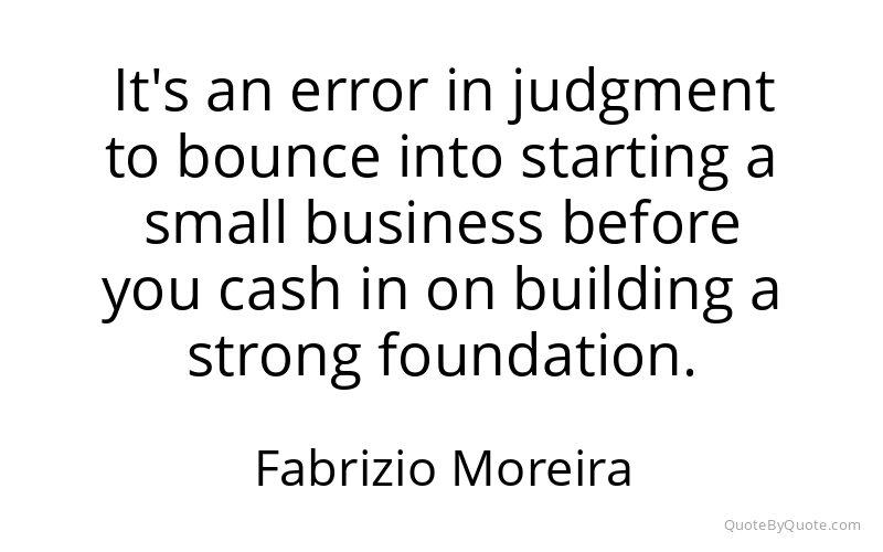 Preview image for this quote by Fabrizio Moreira