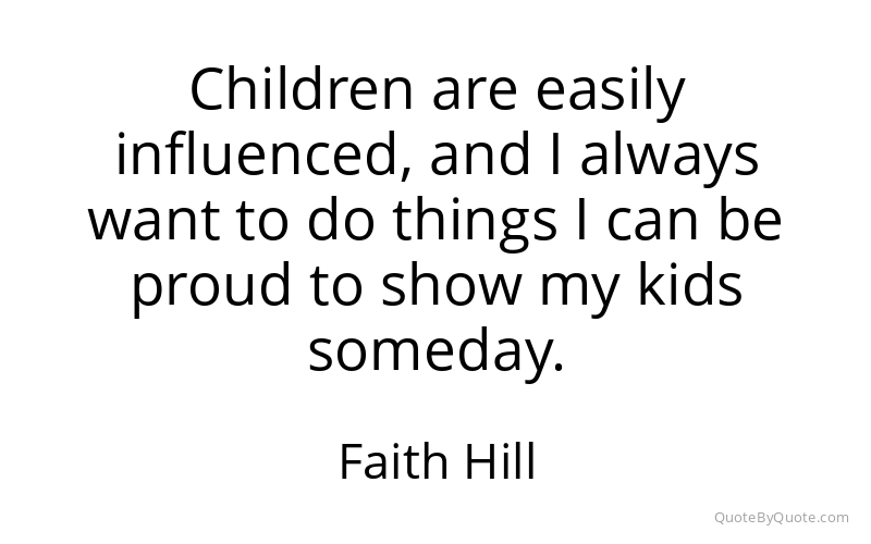 Preview image for this quote by Faith Hill