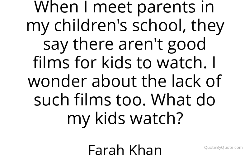 Preview image for this quote by Farah Khan