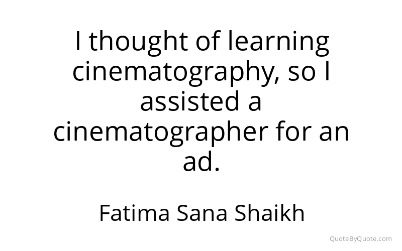 Preview image for this quote by Fatima Sana Shaikh