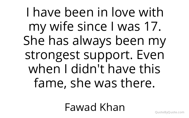 Preview image for this quote by Fawad Khan