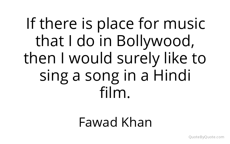 Preview image for this quote by Fawad Khan