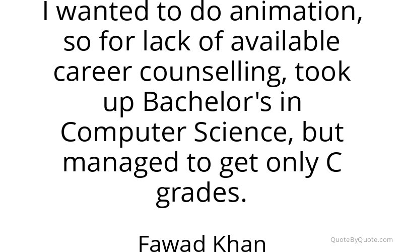 Preview image for this quote by Fawad Khan
