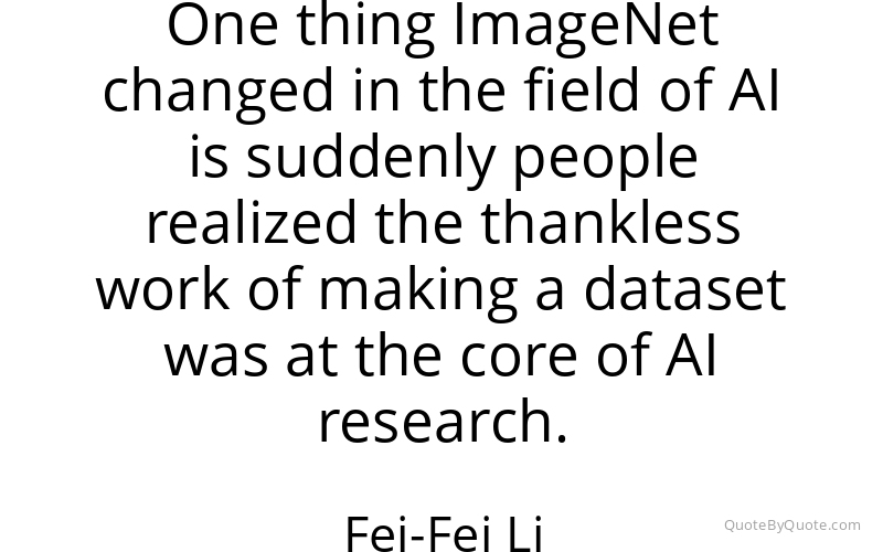Preview image for this quote by Fei-Fei Li