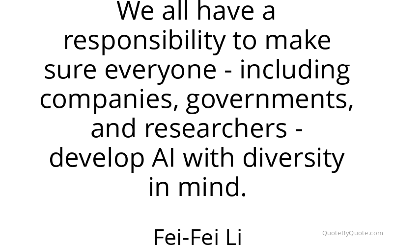 Preview image for this quote by Fei-Fei Li