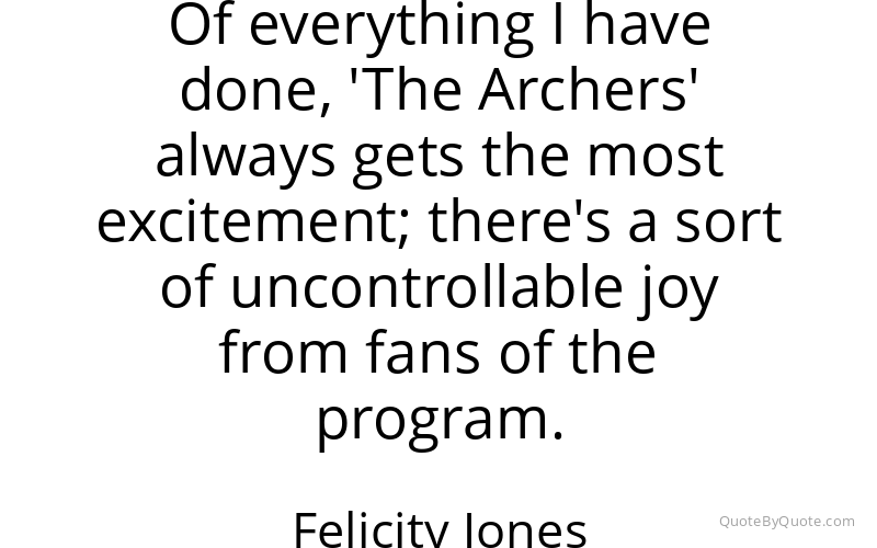 Preview image for this quote by Felicity Jones