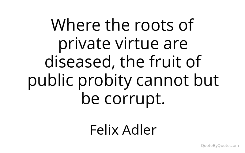Preview image for this quote by Felix Adler