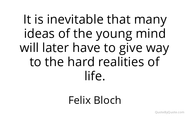 Preview image for this quote by Felix Bloch