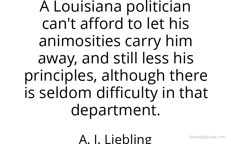 Preview image for this quote by A. J. Liebling