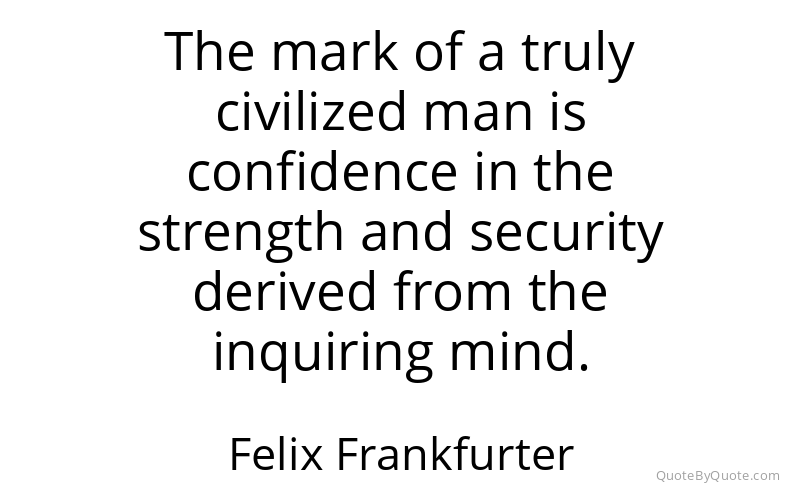 Preview image for this quote by Felix Frankfurter