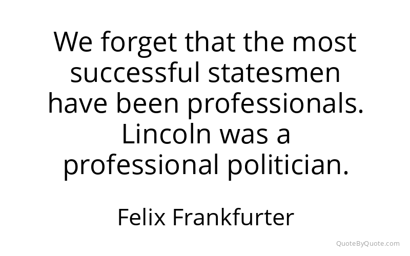 Preview image for this quote by Felix Frankfurter