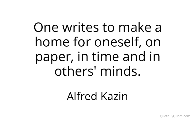 Preview image for this quote by Alfred Kazin