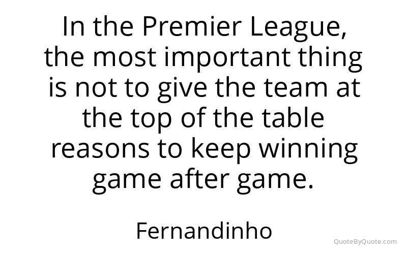 Preview image for this quote by Fernandinho