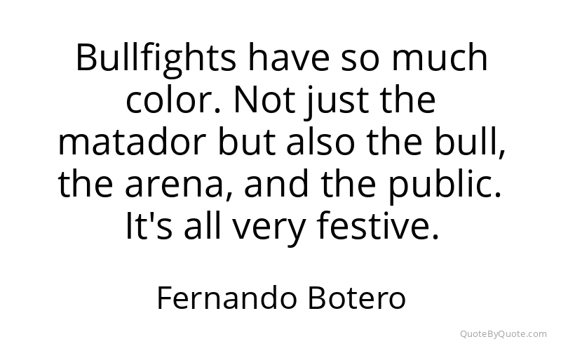 Preview image for this quote by Fernando Botero