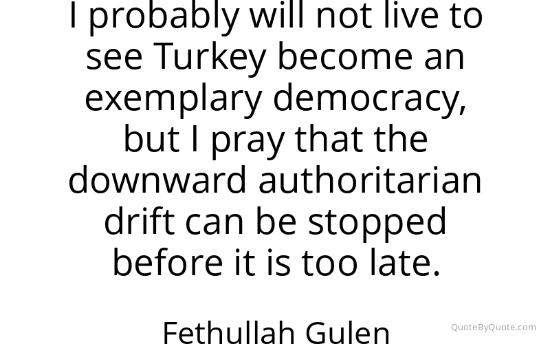 Preview image for this quote by Fethullah Gulen