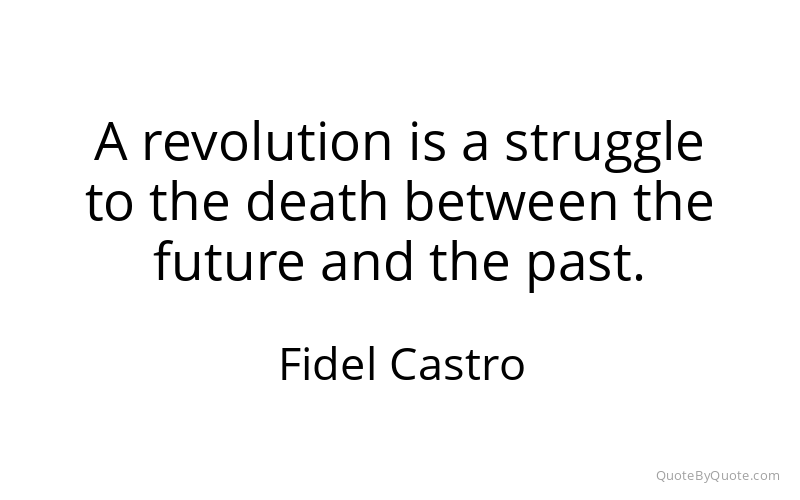 Preview image for this quote by Fidel Castro