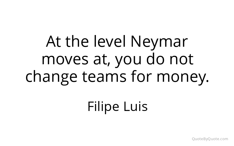 Preview image for this quote by Filipe Luis