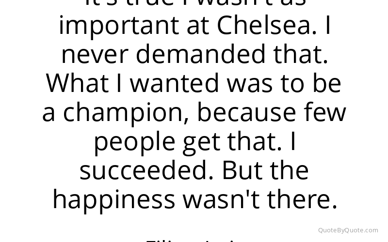 Preview image for this quote by Filipe Luis