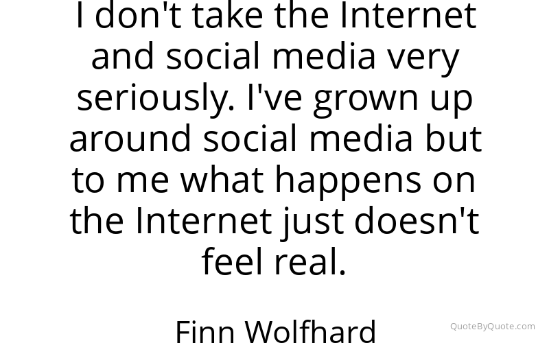 Preview image for this quote by Finn Wolfhard
